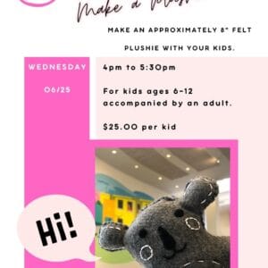 Mom & Me - Make A Plushie Class