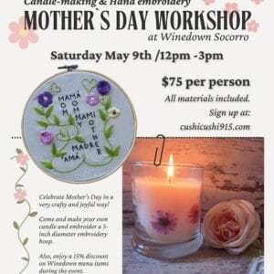 Candle Making & Hand Embroidery Mother's Day Workshop