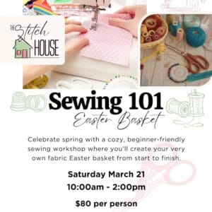 Sewing 101: Easter Basket