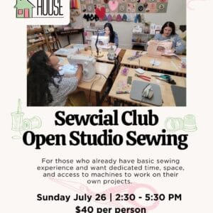 Sewcial Club Open Studio Sewing