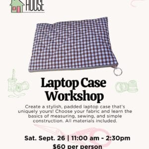 Laptop Case Workshop