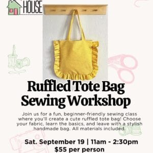Ruffled tote Bag Sewing Workshop